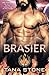 Brasier (La Force incandescente des guerriers drexiens #4)