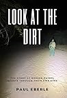 Look at the Dirt:...