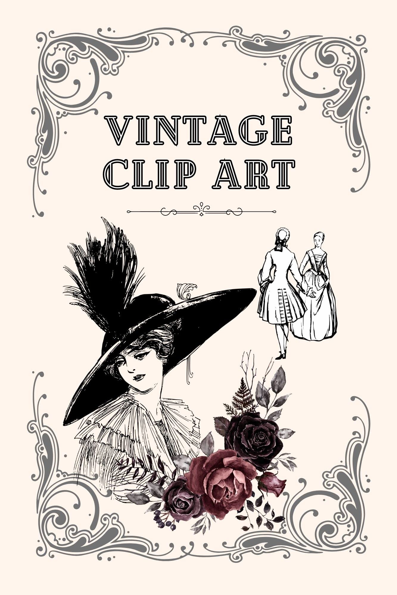 Vintage Clip Art: Beautiful Vintage Style Illustrations and Designs, Perfect for Arts, Crafts, Journaling, Etc. Suitable for Children, Teens, Adults (Kindle Edition)