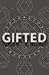 Gifted