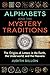 Alphabets and the Mystery Traditions: The Origins of Letters in the Earth, the Underworld, and the Heavens