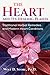 The Heart and Its Healing Plants by Wolf-Dieter Storl The Heart and Its Healing Plants by Wolf-Dieter Storl