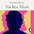 The Best Minds: A Story of Friendship, Madness, and the Tragedy of Good Intentions