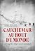 Cauchemar au bout du monde: Voyage de la Belgica dans la nuit polaire (Le)