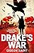 Drake's War: The “Spellbind...