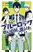 小説 ブルーロック 戦いの前、僕らは。 潔・凪・蜂楽