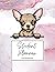 Chihuahua Student Planner: ...