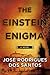 The Einstein Enigma by José Rodrigues dos Santos