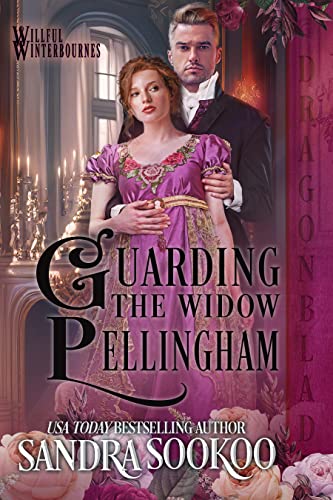 Guarding the Widow Pellingham (Willful Winterbournes #4)
