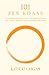 101 Zen Koans: Zen meditati...