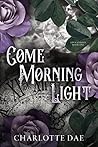 Come Morning Light