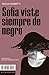 Sofía viste siempre de negro