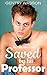 Saved by His Professor by Gentry Wasson