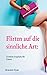 Flirten auf die sinnliche Art by Brandon Ryan