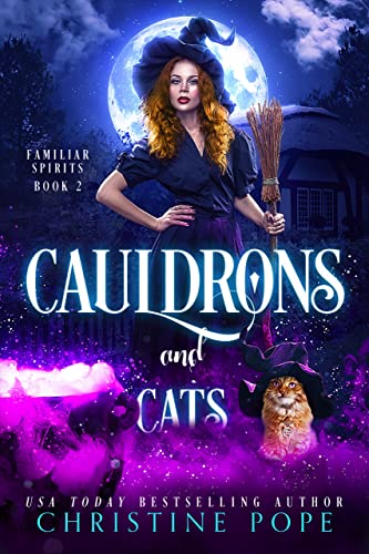 Cauldrons and Cats (Familiar Spirits #2)