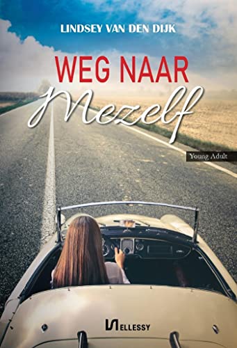 Weg naar mezelf (Dutch Edition)