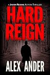 Hard Reign: An ex...