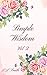 Simple Wisdom - Volume 2: Wisdom, Knowledge and Personal Experience to Inform and Advise You Along Your Spiritual Walk (The Simple Wisdom Series)