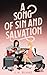 A Song of Sin and Salvation