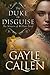 The Duke in Disguise by Gayle Callen