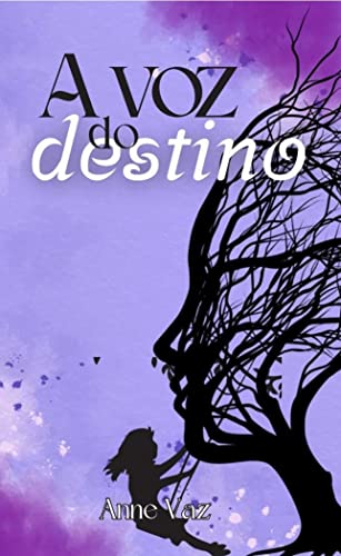 A Voz do Destino (Portuguese Edition)