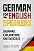 German For English Speakers by Reuben P. R. Boyd