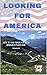 Looking For America: Volume...