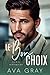 Le bon choix (Choix difficiles #2)