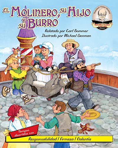 El molinero, su hijo y su burro (Sommer-Time Story Classic Series nº 32) (Spanish Edition)