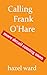 Calling Frank O'Hare: uplifting and inspiring women's fiction