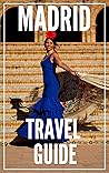 Madrid Travel Gui...
