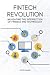 FinTech Revolution: Navigat...