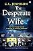 The Desperate Wife