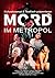 Mord im Metropol: Das Kultu...