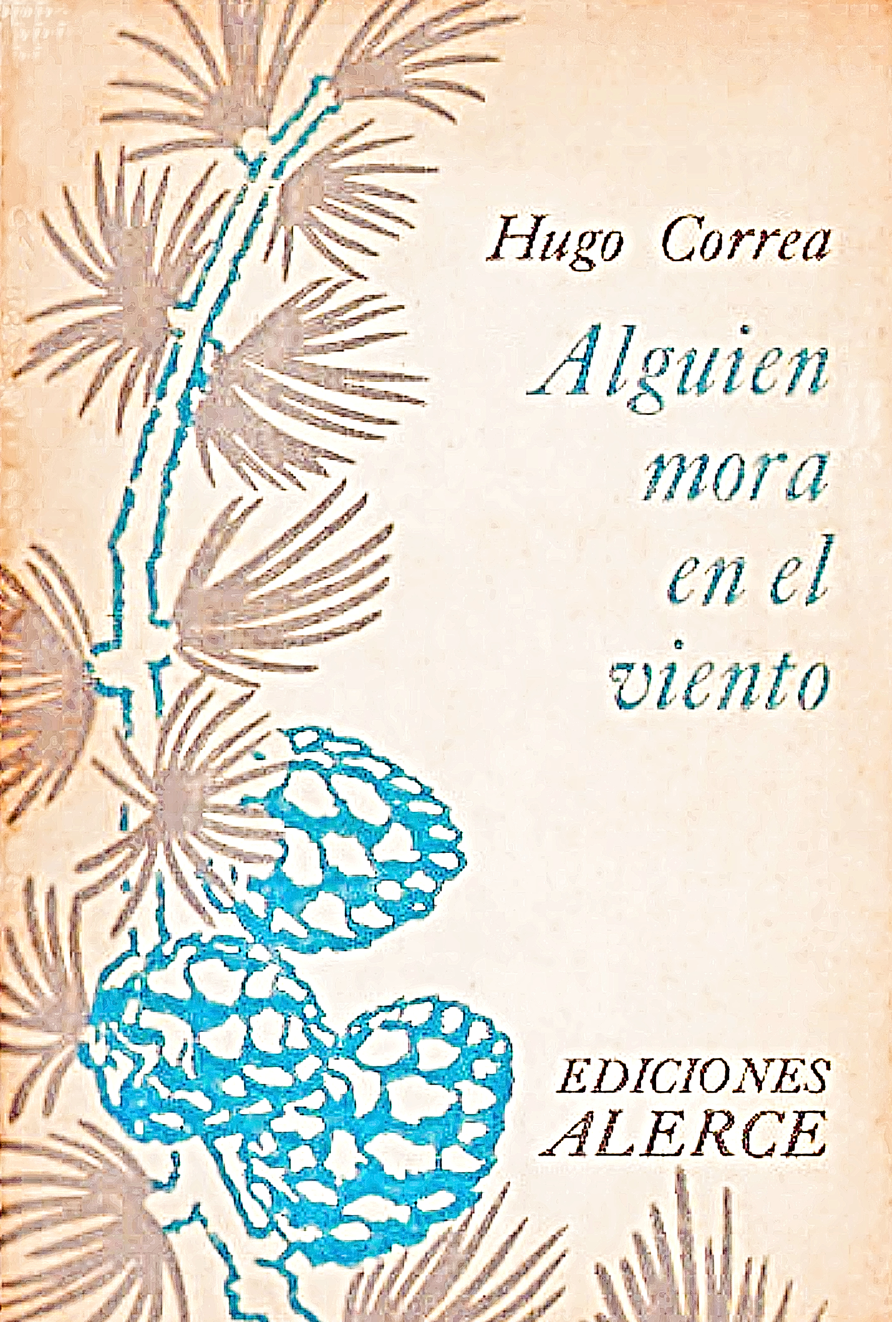 Alguien mora en el viento