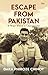 Escape from Pakistan: A War...