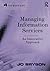 Managing Information Services by Jo Bryson