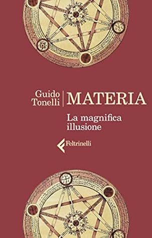 Materia. La magnifica illusione