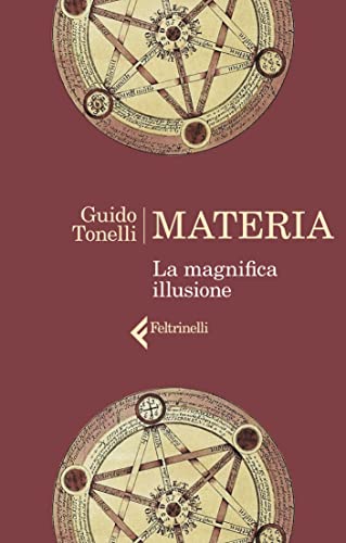Materia. La magnifica illusione (Kindle Edition)