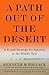 A Path Out of the Desert: A Grand Strategy for America in the Middle East