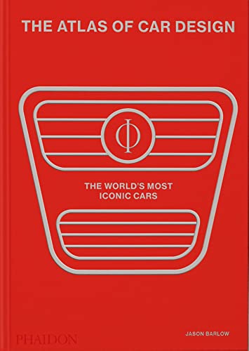 The Atlas of Car Design: The World's Most Iconic Cars (Rally Red Edition)