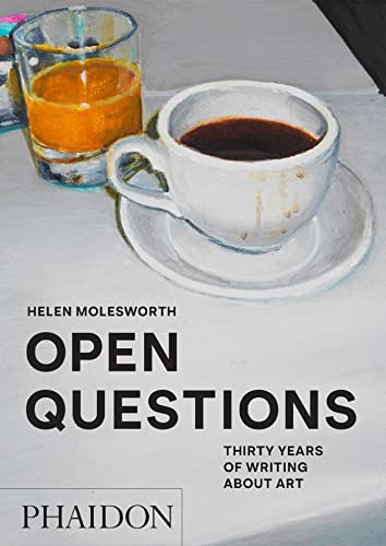 Open Questions: Thirty Years of Writing about Art (Paperback)