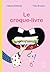 Le croque-livre by Mélanie Edwards