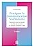 Pratiquer la Communication NonViolente - 3e éd.: Passeport pour un monde où l'on ose se parler en sachant comment le dire