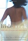 Hide and Seek: Erotic Tales of Voyeurs and Exhibitionists Hide and Seek: Erotic Tales of Voyeurs and Exhibitionists