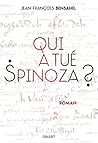 Qui a tué Spinoza?