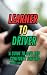 Learner to Driver: A Guide ...