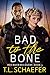 Bad to the Bone (Red River ...