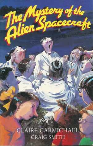 The Mystery of the Alien Spacecraft (9780091826772)