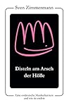 Disteln am Arsch der Hölle (German Edition)